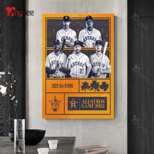 Unique Mbl Baseball 2022 All Star Houston Astros World Series Poster