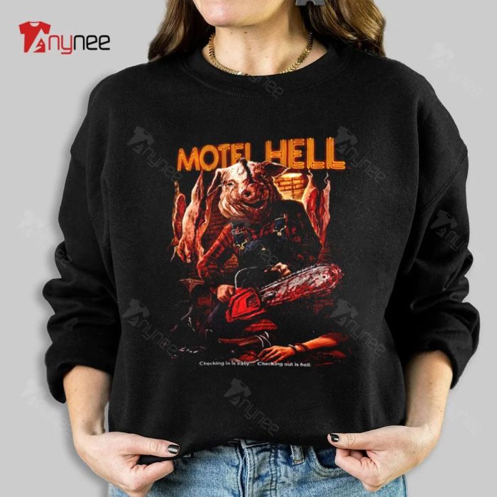 Motel Hell Checking Out Is Hell Sweatshirt