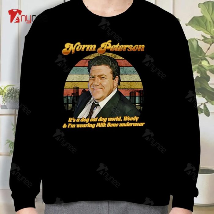 Norm Peterson Sweatshirt