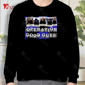 Operation Good Guys Sweatshirt