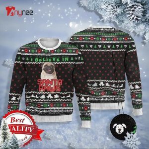 Pug I Believe In Santa Paws Christmas Ugly Sweater