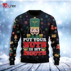 Put Your Nuts In My Mouth Ugly Christmas Sweater